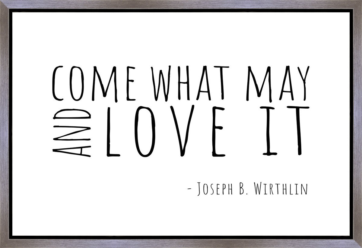 Come What May Gallery Wrap