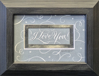 I Love You - Gray Original Artwork