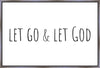 Let Go and Let God Gallery Wrap