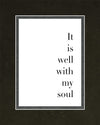 It is Well With My Soul