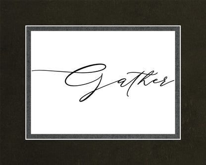 Gather