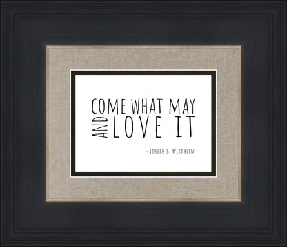 Come What May