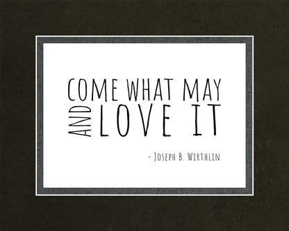Come What May
