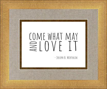 Come What May