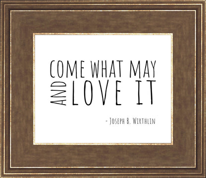 Come What May