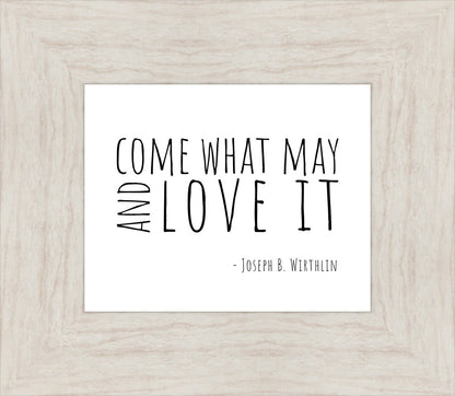 Come What May