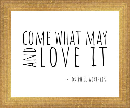 Come What May