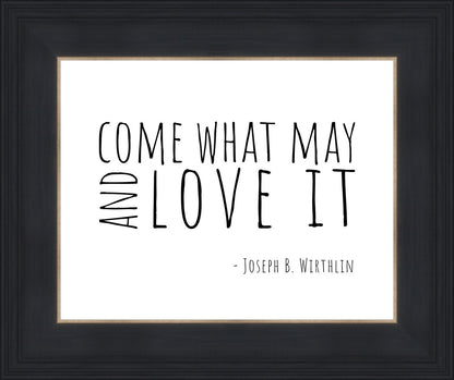Come What May
