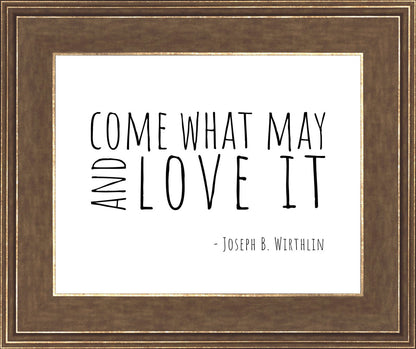 Come What May