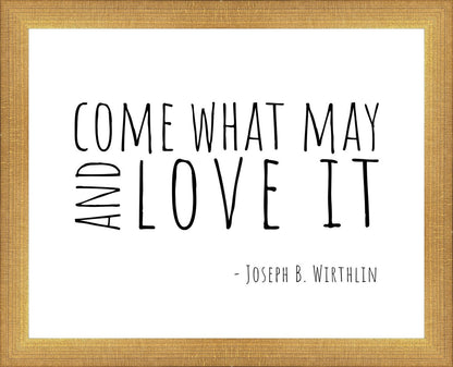 Come What May