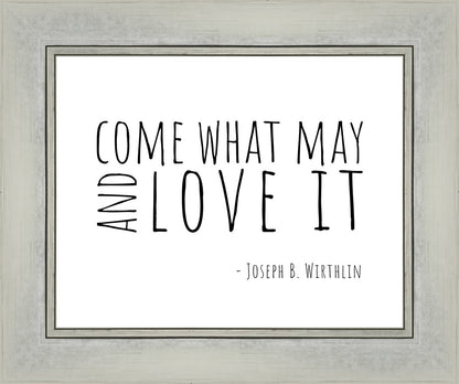 Come What May