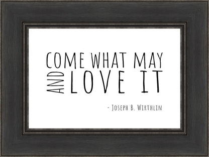 Come What May