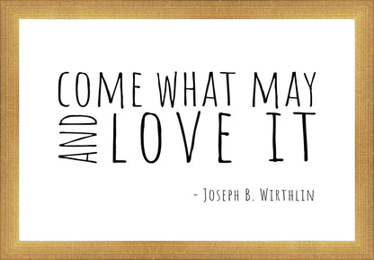Come What May