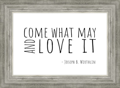 Come What May