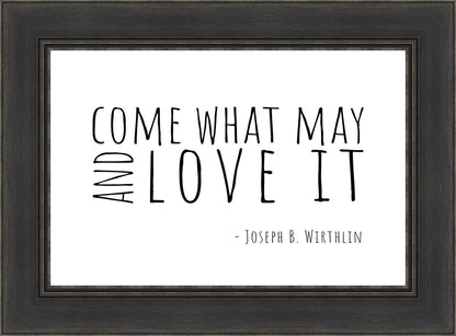 Come What May