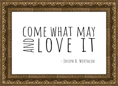 Come What May