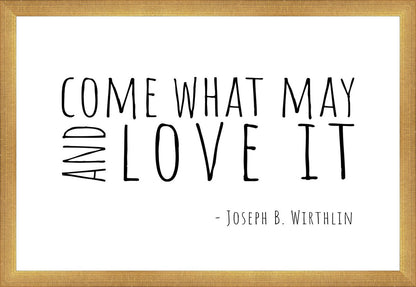 Come What May