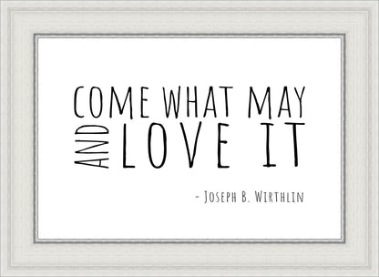 Come What May