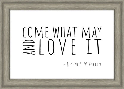 Come What May