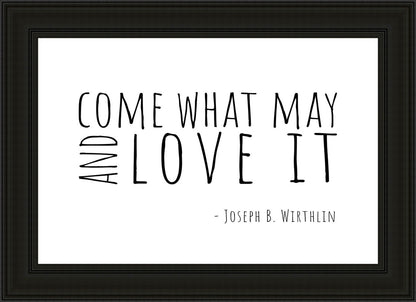 Come What May