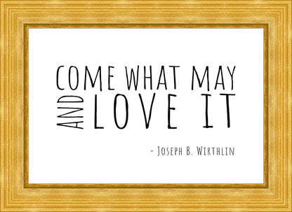 Come What May