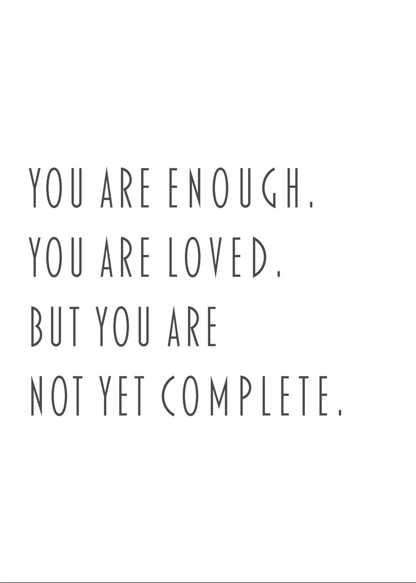 You Are Enough