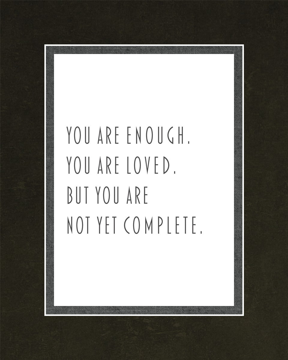 You Are Enough