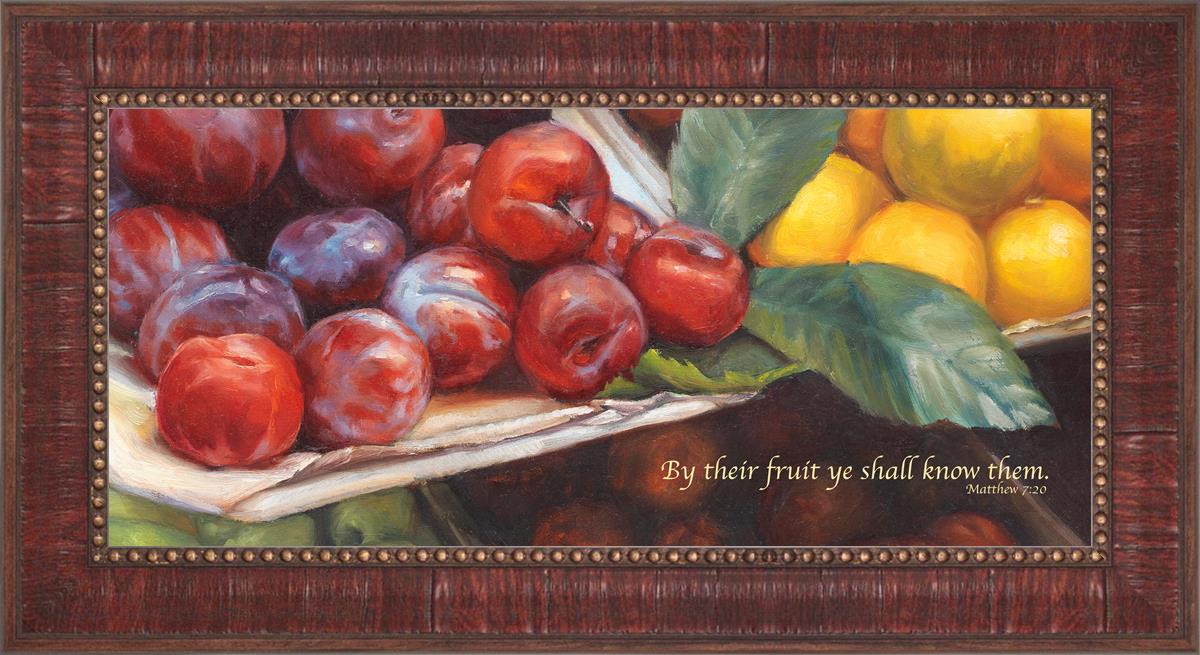 By Their Fruit Ye Shall Know Them