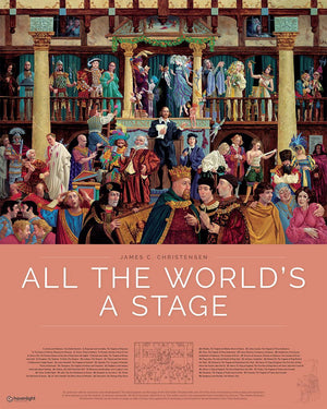 All the World's a Stage 24 w x 30 h poster