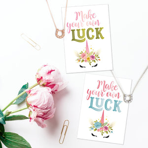 Make Your Own Luck Necklace (Rose Gold or Silver)